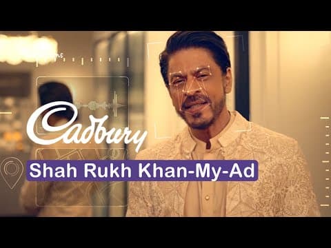 Cadbury - Shah Rukh Khan-My-Ad